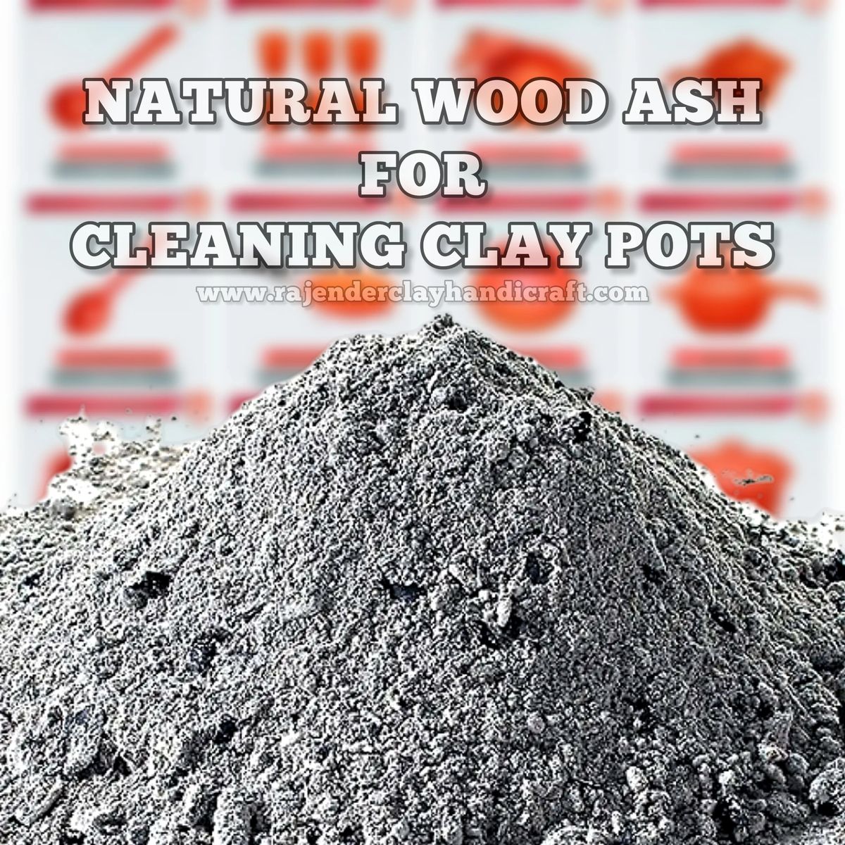 Natural Wood Ash Cleaner for Clay Pots | 100% Chemical-Free Cleaning Powder | Safe, Traditional & Eco-Friendly by Rajender Clay Handicraft